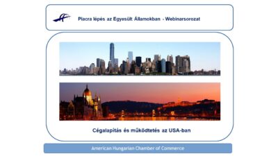 Piacralépés az Egyesült Államokban – AmHunCham Webinarsorozat 3